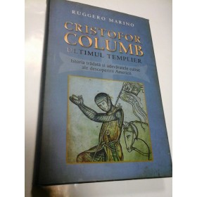 CRISTOFOR COLUMB - ULTIMUL TEMPLIER - RUGGERO MARINO